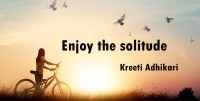 Enjoy the solitude